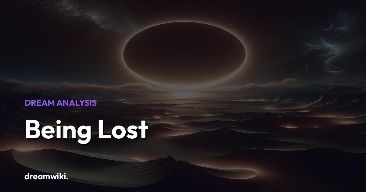 Being Lost Dream Meaning & Symbolism