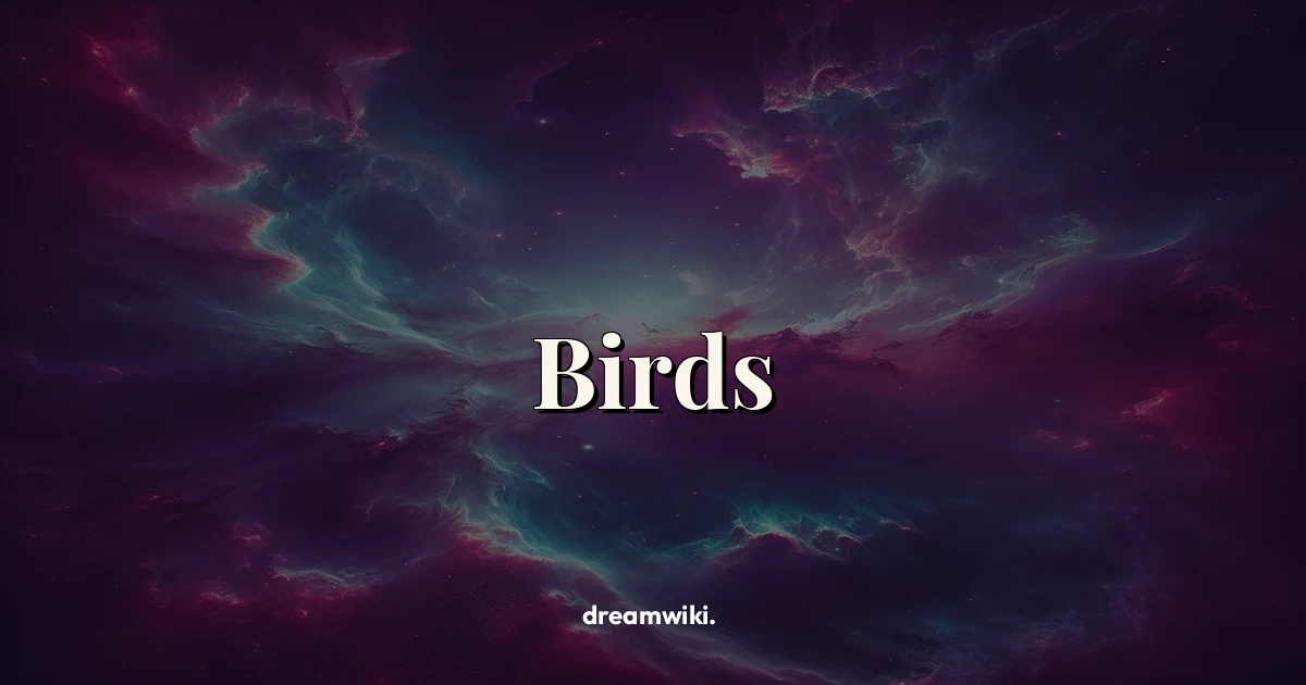 Birds Dream Meaning & Symbolism