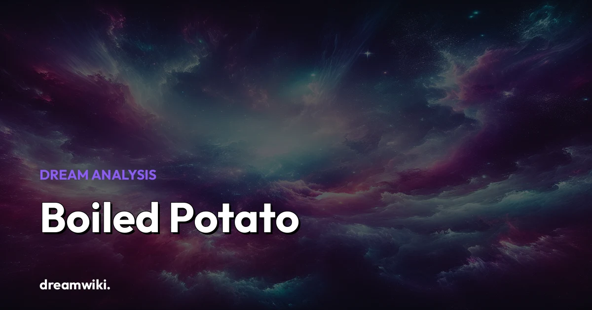 Significado de soñar con Patata Cocida