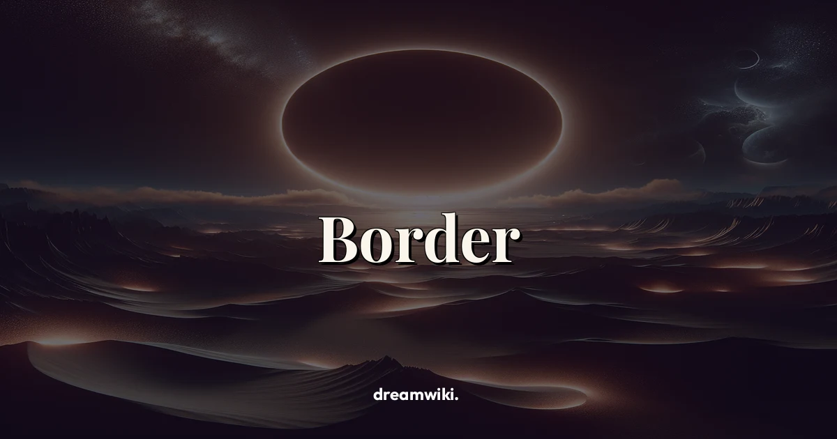 Border Dream Meaning & Symbolism