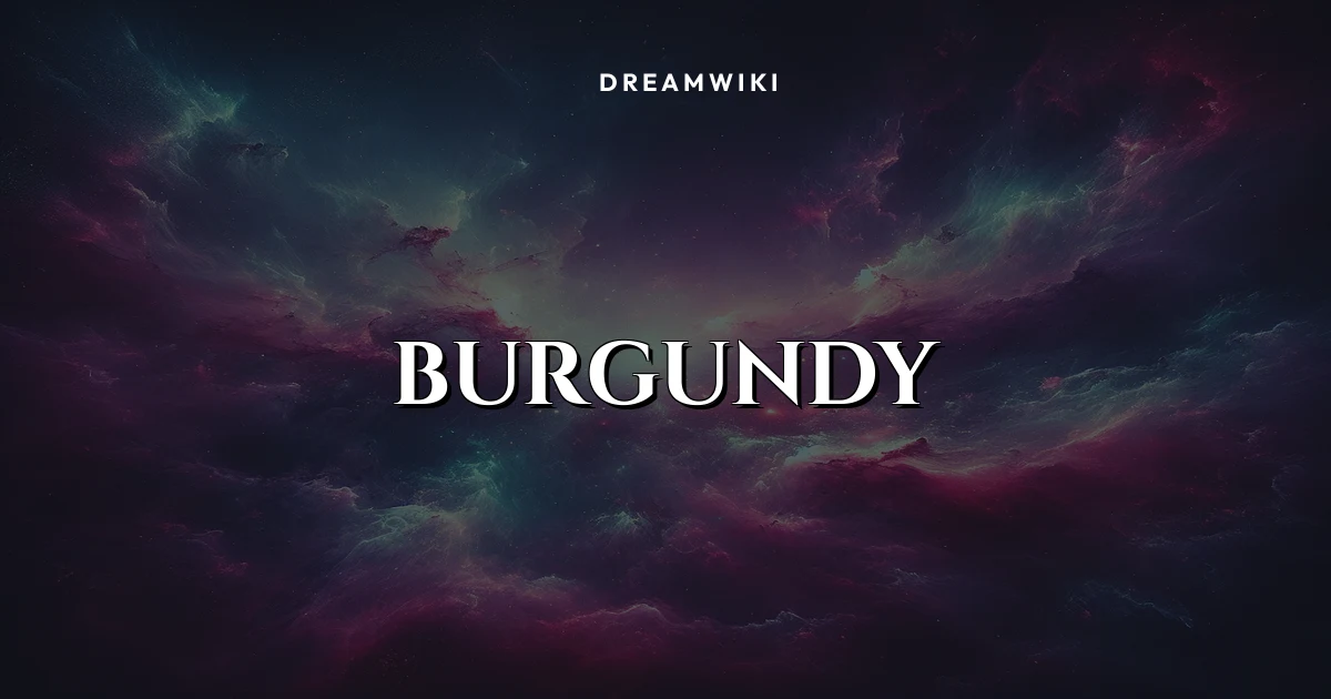 Burgundy Dream Meaning & Symbolism
