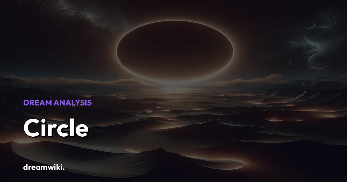 Rüyada Çember Görmek Ne Anlama Gelir?