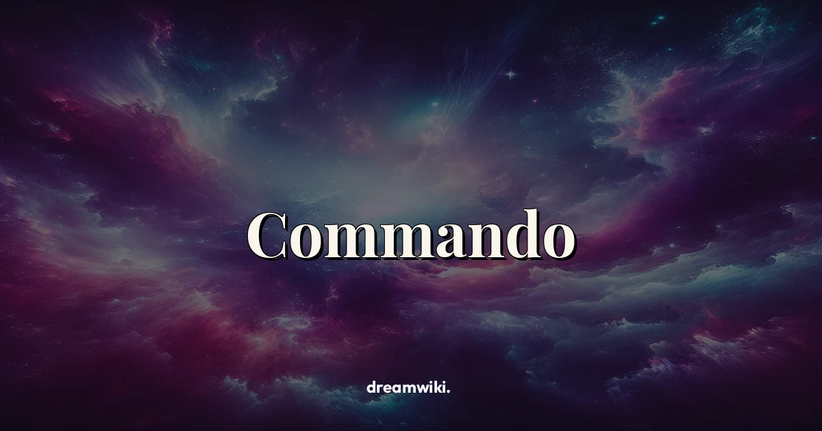 Rüyada Komando Görmek Ne Anlama Gelir?