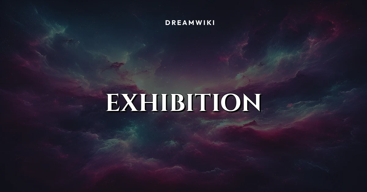 Exhibition Dream Meaning & Symbolism