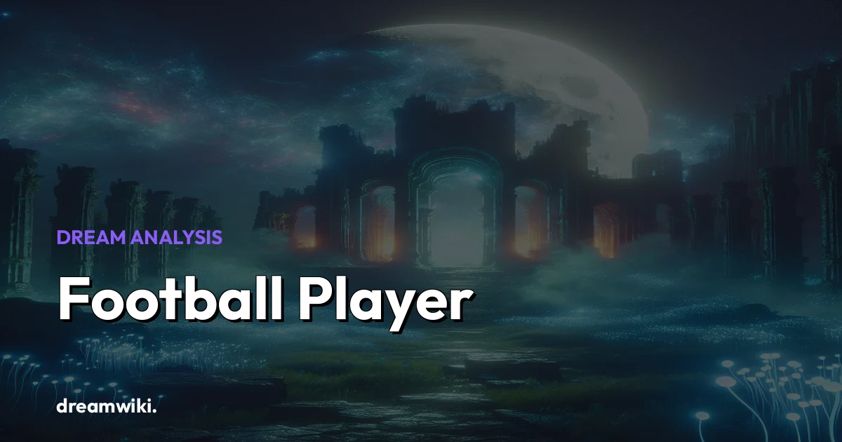 Rüyada Futbolcu Görmek Ne Anlama Gelir?