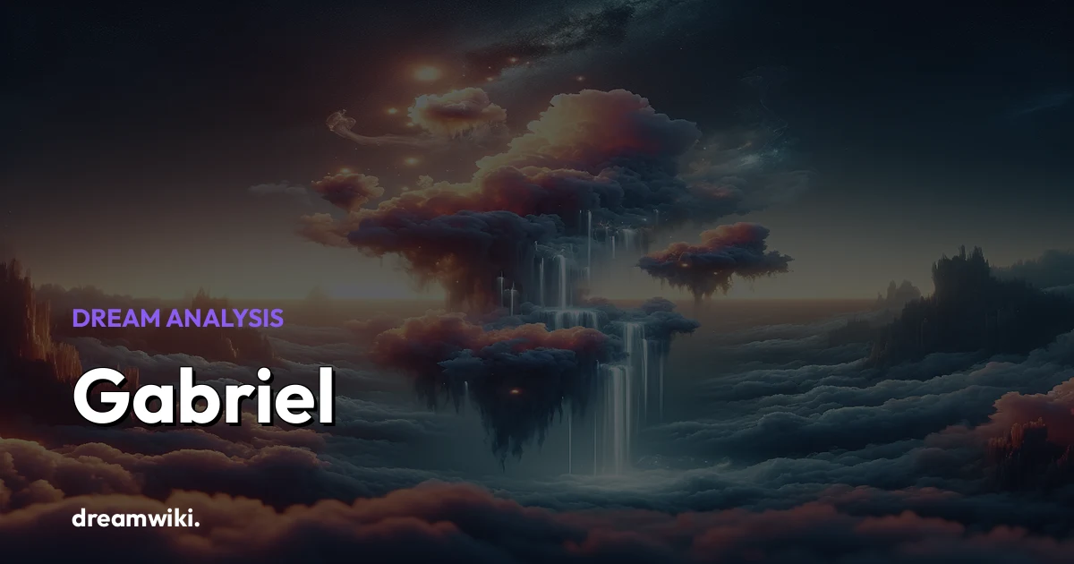 Gabriel Dream Meaning & Symbolism