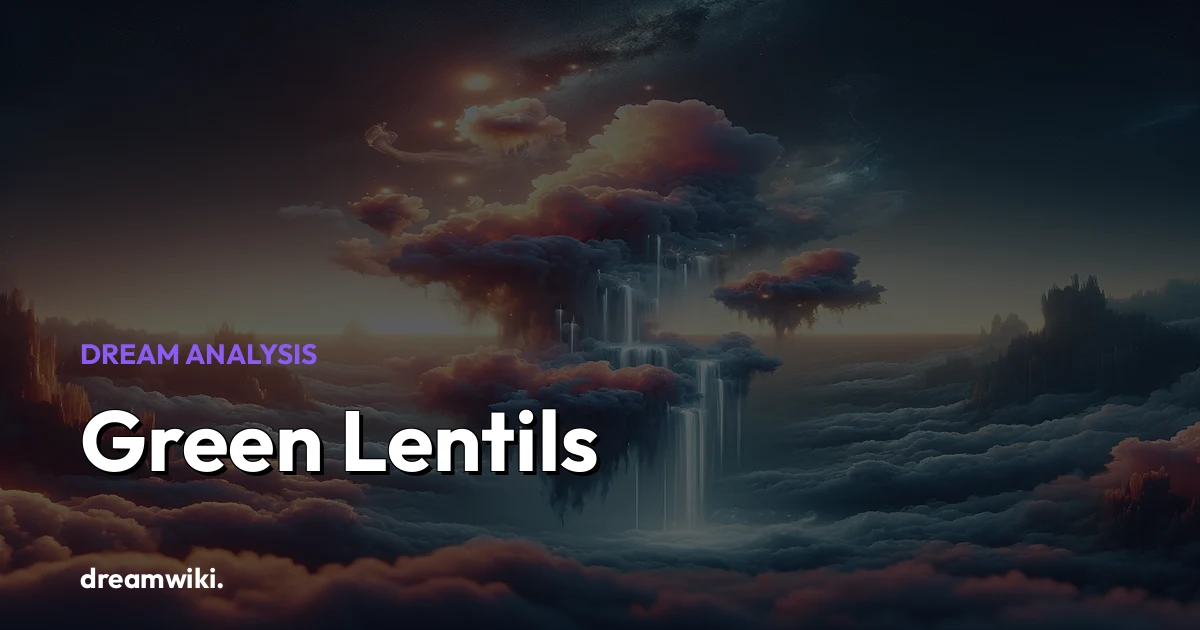 O que significa sonhar com Lentilha Verde