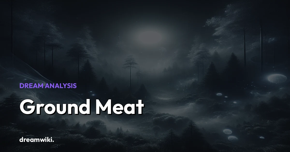 O que significa sonhar com Carne Moída