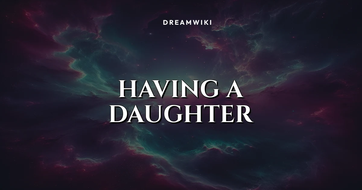 Rüyada Kızı Olduğunu Görmek Ne Anlama Gelir?