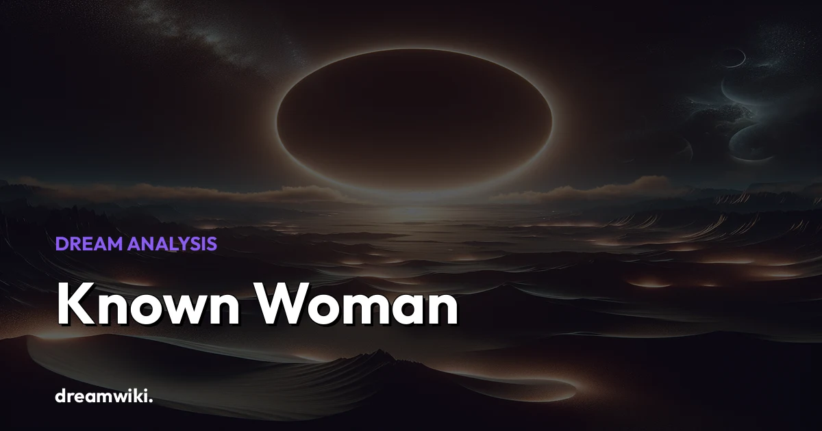 O que significa sonhar com mulher conhecida