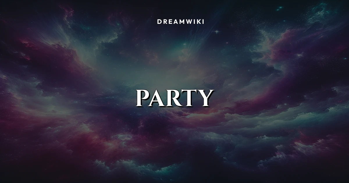Party Dream Meaning & Symbolism