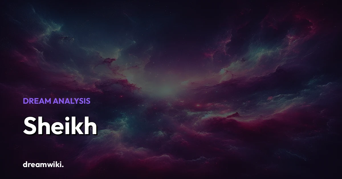 O que significa sonhar com Sheikh