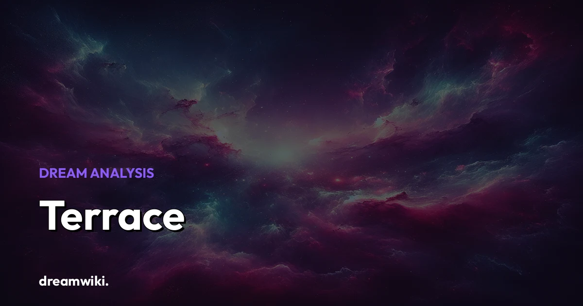 Rüyada Teras Görmek Ne Anlama Gelir?