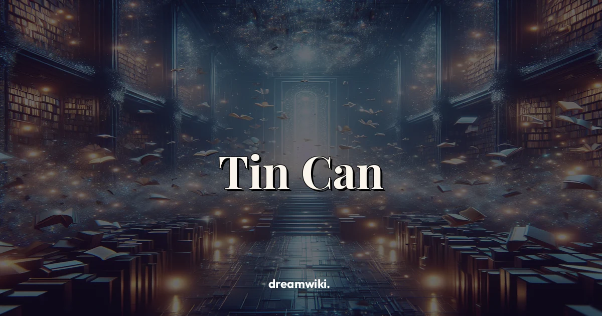 Tin Can Dream Meaning & Symbolism